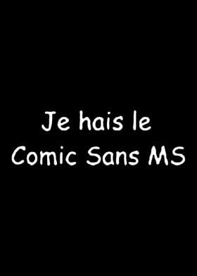 je hais le