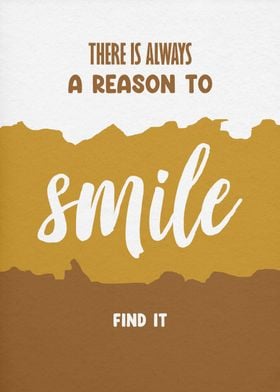 to SMILE there is reason