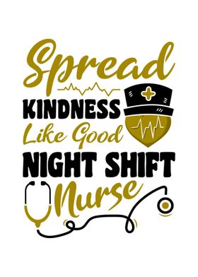 Night Shift Nurse