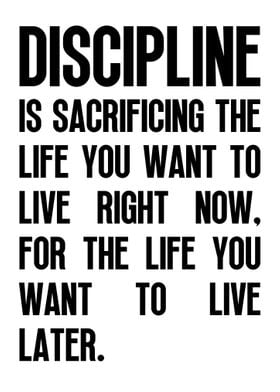 Discipline Is Sacrificing