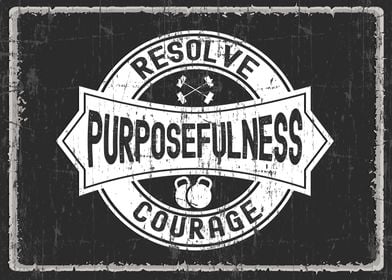 Resolve Purposeful Courage