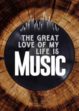 music is my great love