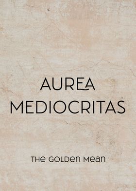 Latin Quote Golden Mean