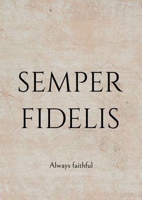 Latin Quote Semper Fidelis