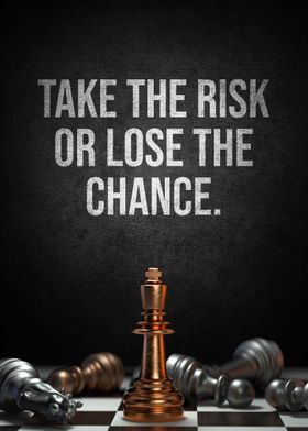 Take the risk