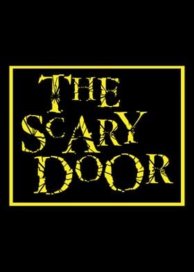 the scary door
