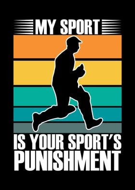 My sport is your sports pu