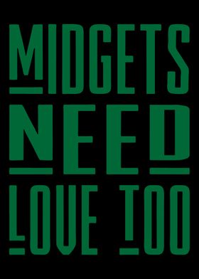 midgets need love too