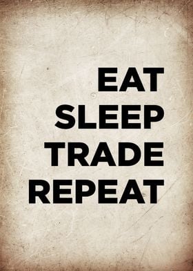 eat sleep trade repeat