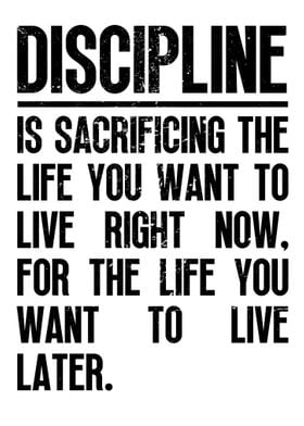 Discipline Is Sacrificing