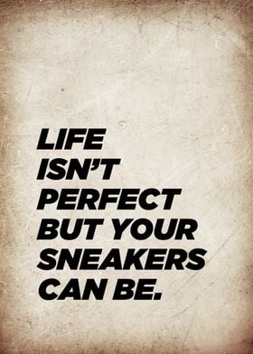 sneaker quotes