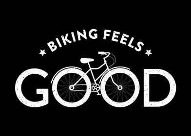 Biking Feels Good