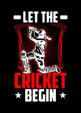 Let the cricket begin