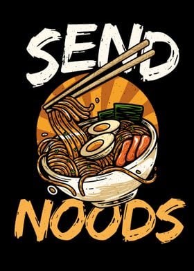 Send Noods  Funny saying