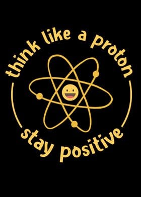 proton  Stay positive