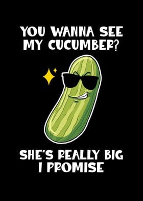 You Wanna See My Cucumber