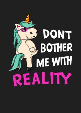 Anti Reality Fun Unicorn