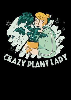 Crazy Plant Lady