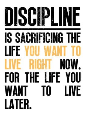 Discipline Is Sacrificing