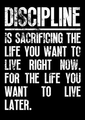 Discipline Is Sacrificing