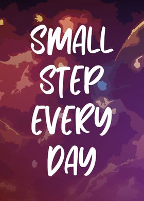Small Step Every Day