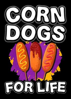 Corn Dogs For Life