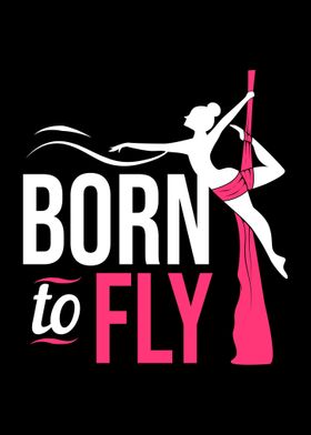 Born To Fly Aerialist