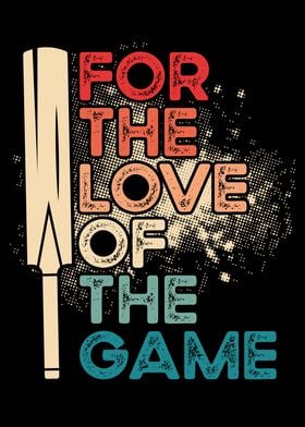 For the love of the game