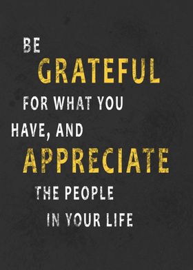 Grateful and Appreciate
