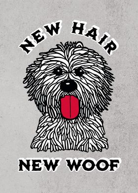 New Hair New Woof