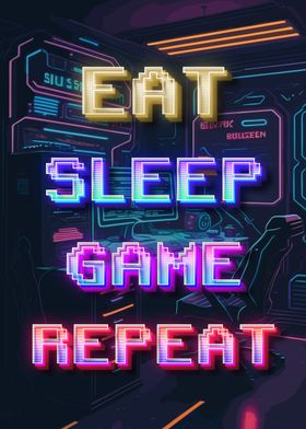 Poster Eat, Sleep, Game, Repeat - Gaming | Wall Art, Gifts & Merchandise 