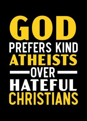 God Prefers Kind Atheist