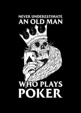 Old Man Plays Poker