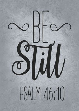 Still Psalm 46 10