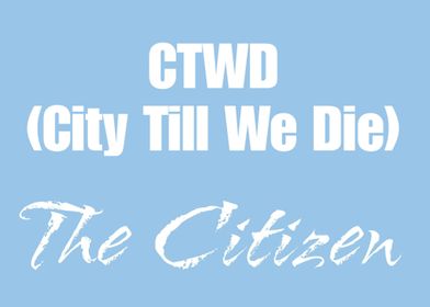 Funny Slogan The Citizen
