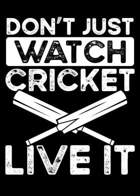 Dont just watch cricket li