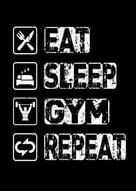 Eat Sleep Gym Repeat