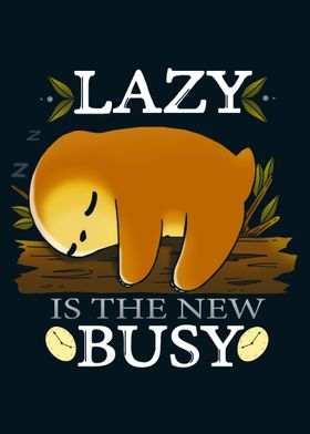 Lazy is the new Busy