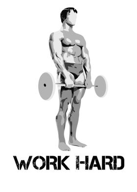 WORK HARD