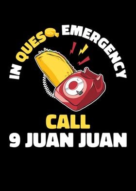 In Queso Emergency