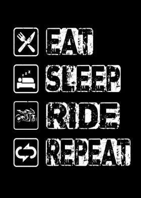 Eat Sleep Ride Repeat