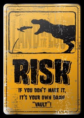 Risk if you dont make it