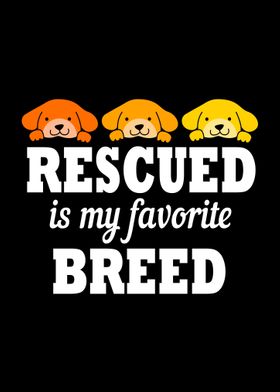 Rescued Favorite Breed