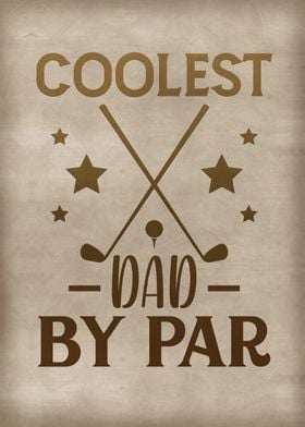 Coolest dad by par