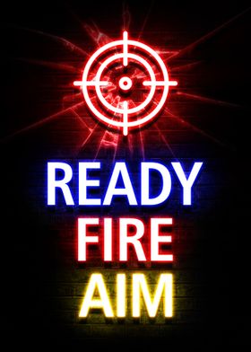 Ready Fire Aim