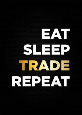 eat sleep trade repeat