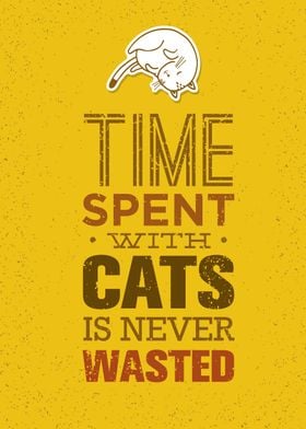 Cats is never wasted