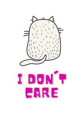 I dont care cat