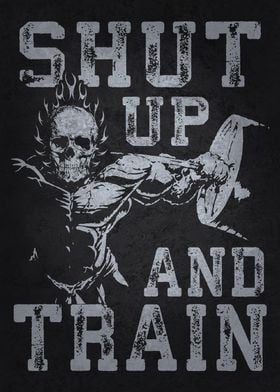 Shut Up And Train