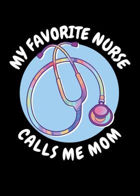 Favorite Nurse Mom